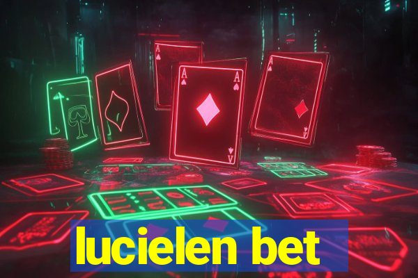 lucielen bet